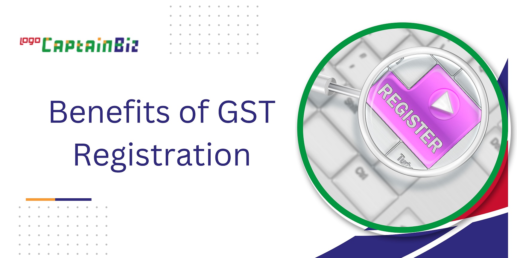 CaptainBiz: Benefits of GST Registration