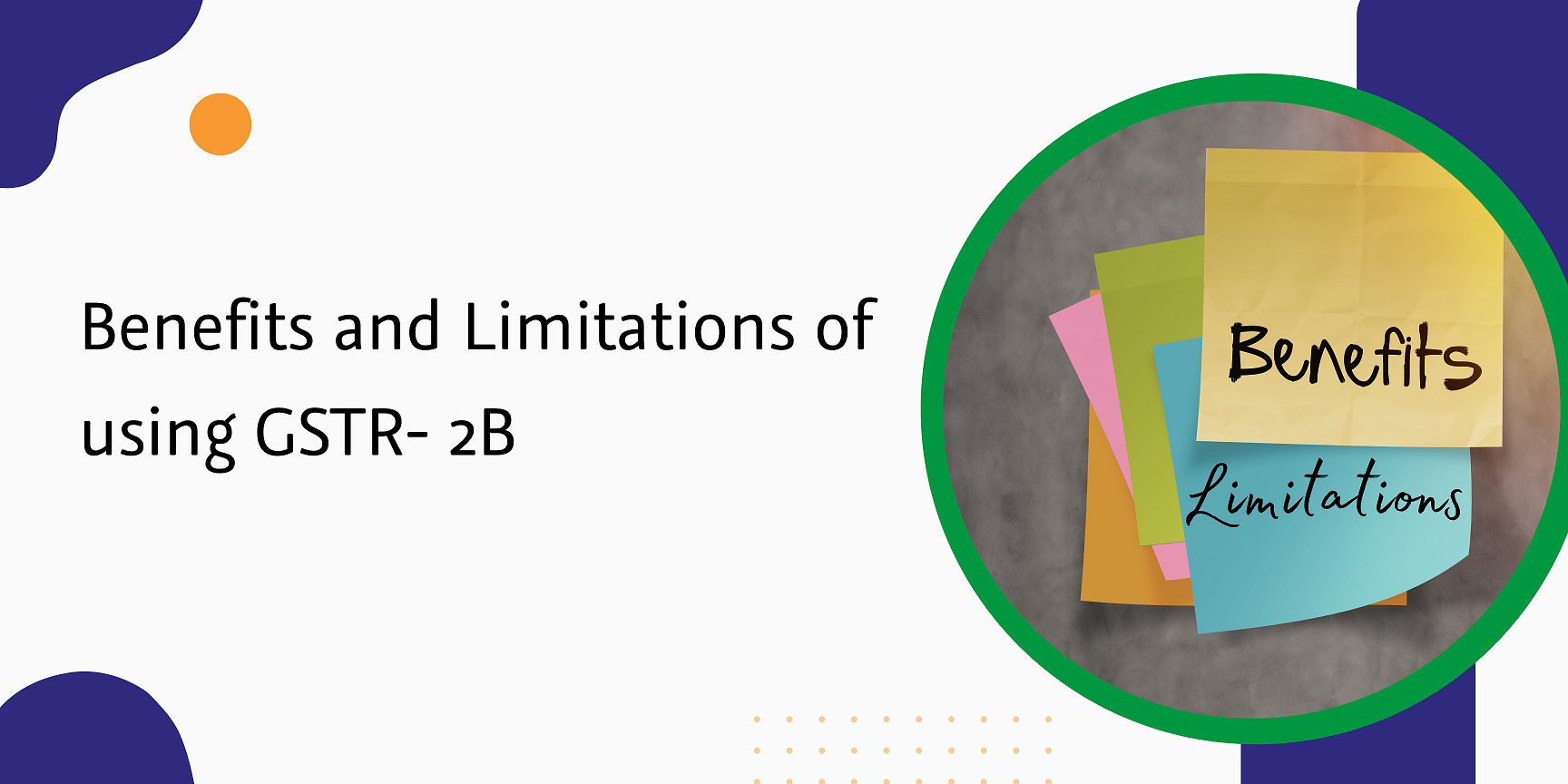 CaptainBiz: benefits and limitations of using gstr- 2b