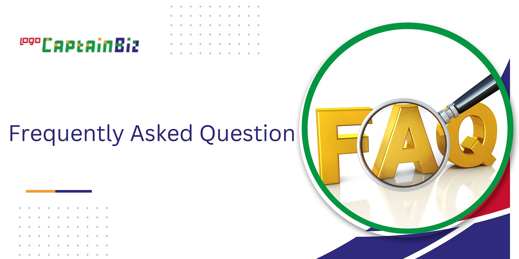 CaptainBiz: Frequently Asked Question
