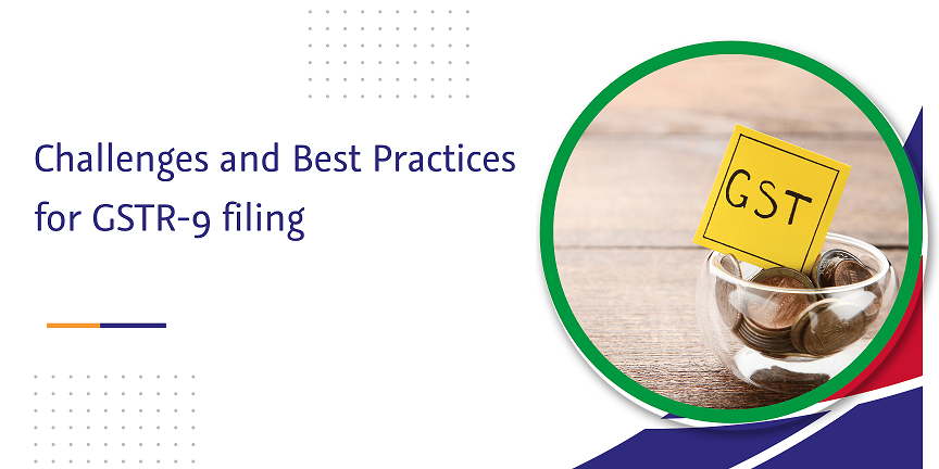 CaptainBiz: challenges and best practices for gstr-9 filing