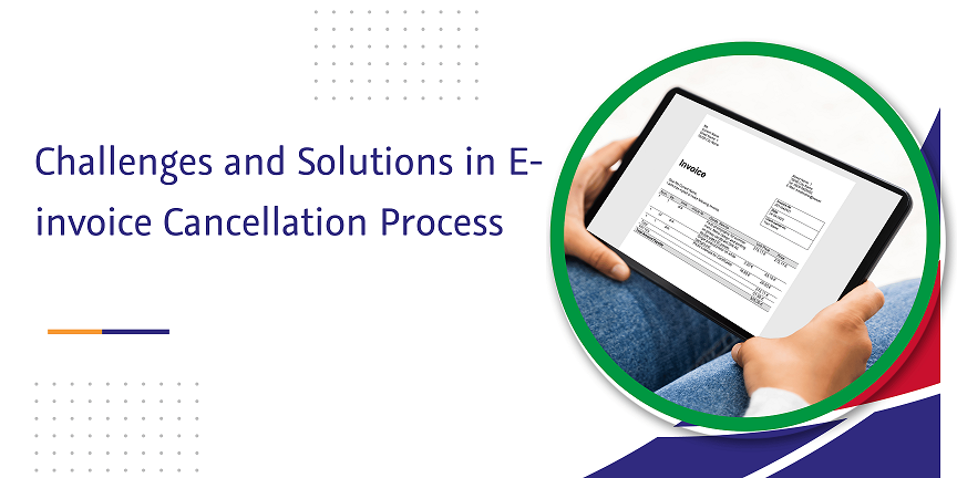 CaptainBiz: challenges and solutions in e-invoice cancellation process