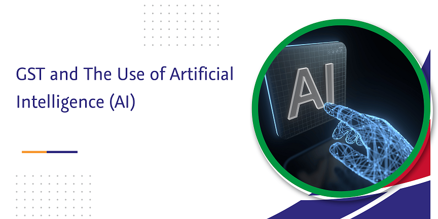 CaptainBiz: gst and the use of artificial intelligence (ai)