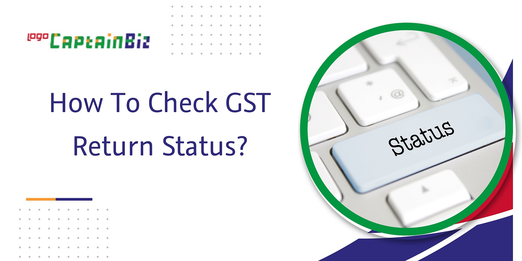 CaptainBiz: how to check gst return status