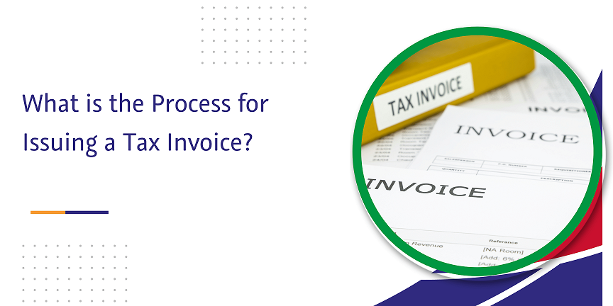 CaptainBiz: what is the process for issuing a tax invoice