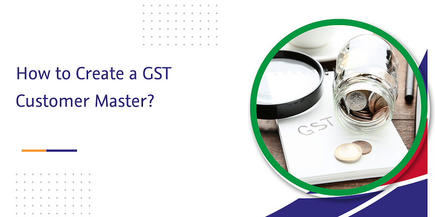 CaptainBiz: how to create a gst customer master