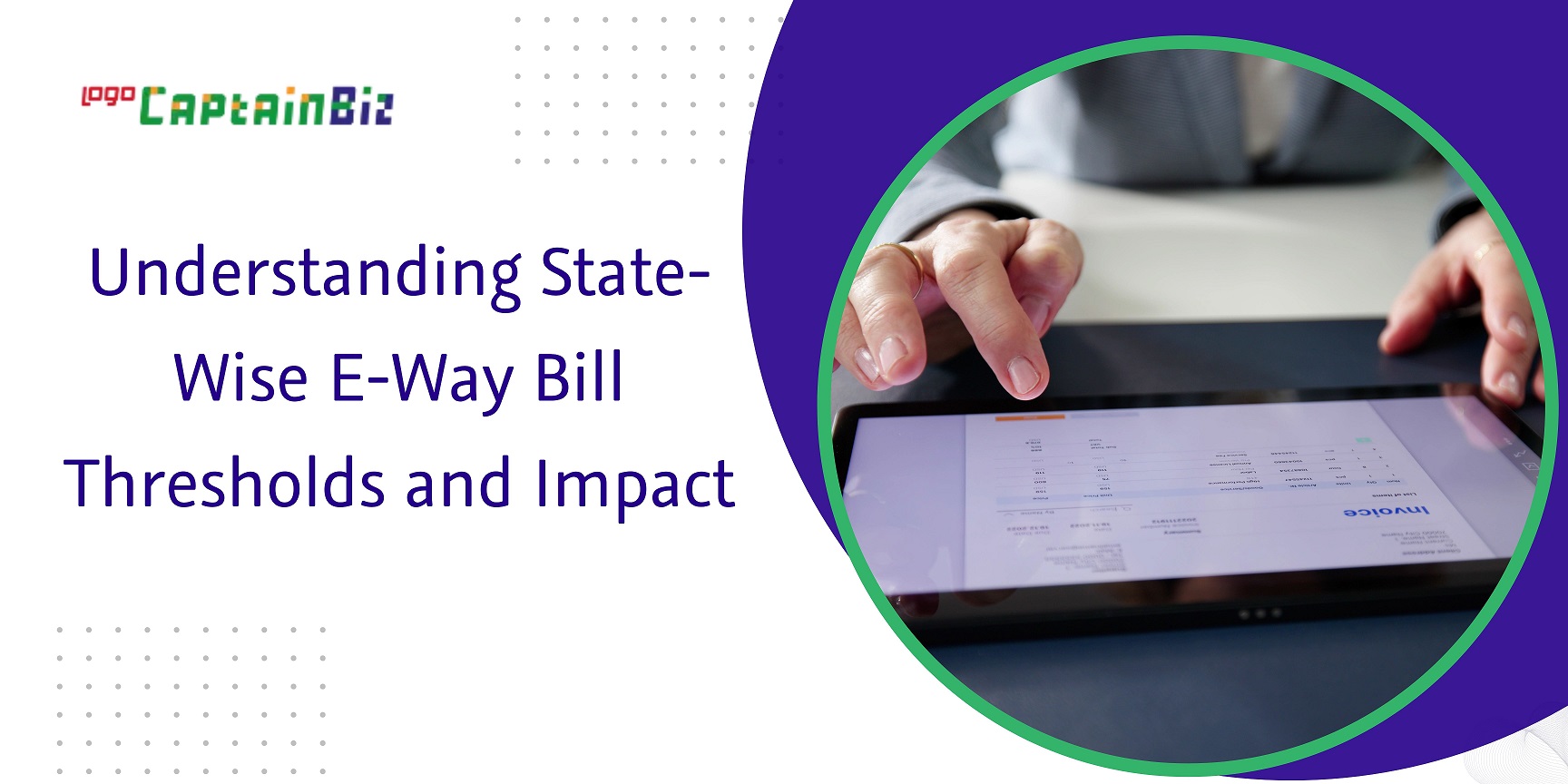 State-Wise E-Way Bill Threshold & Business Impact | CaptainBiz