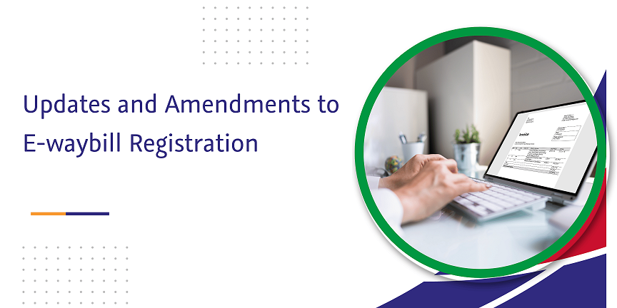 CaptainBiz: updates and amendments to e-waybill registration