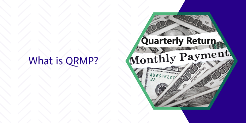 CaptainBiz: What is QRMP?