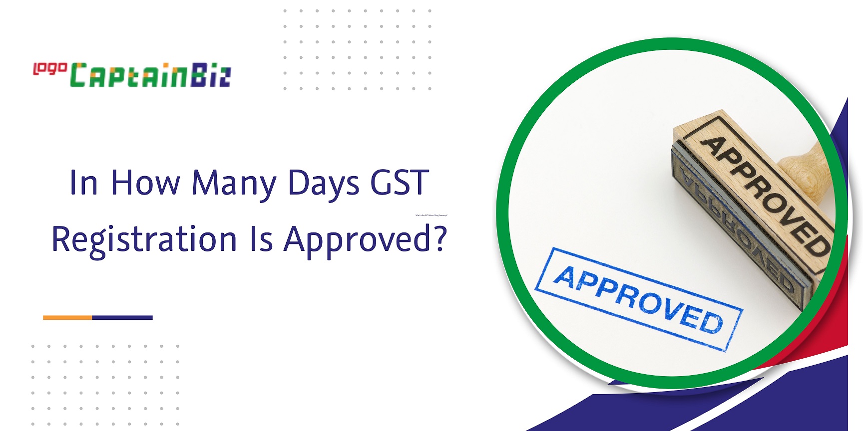 GST Registration Approval Timeline