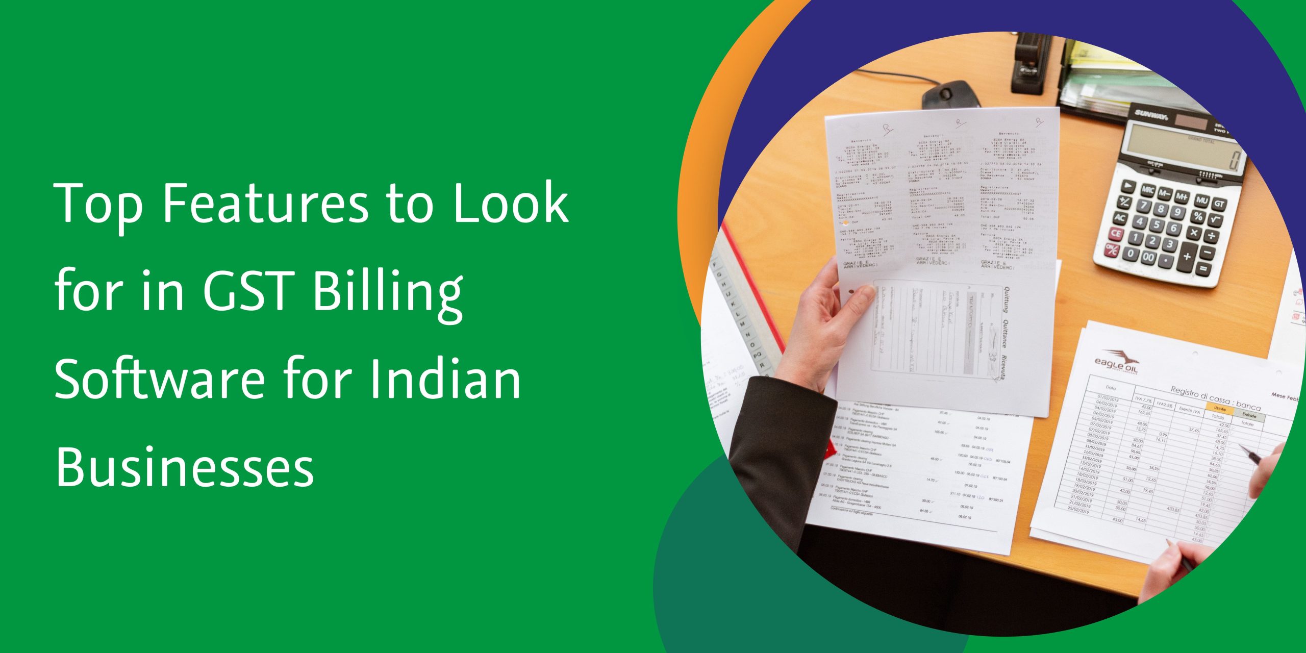 Top Features to Look for in GST Billing Software for Indian Businesses