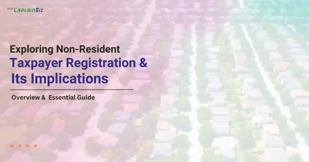 CaptainBiz: gst registration requirements for non-resident businesses