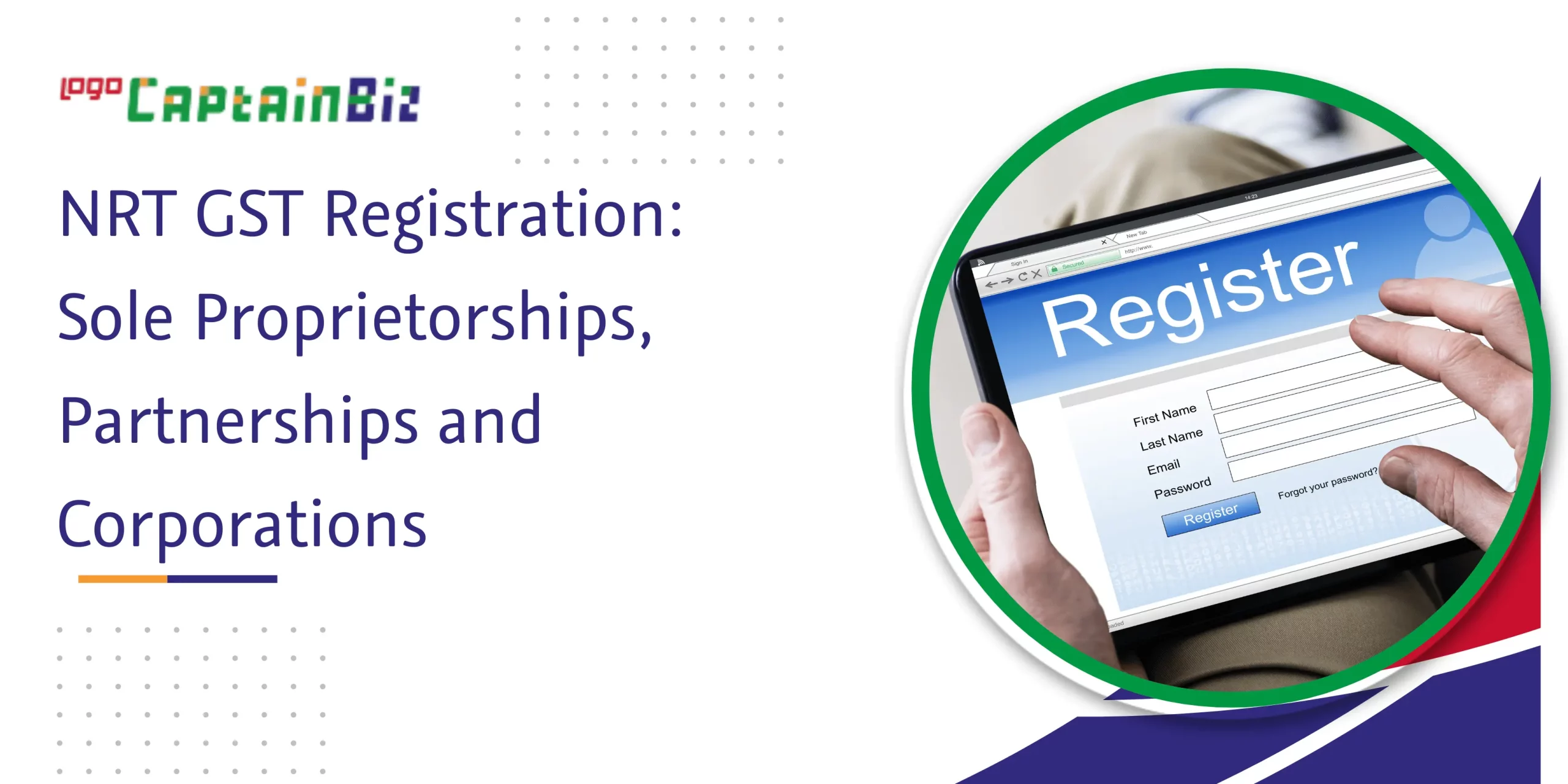 CaptainBiz: NRT GST registration: sole proprietorships, partnerships and corporations