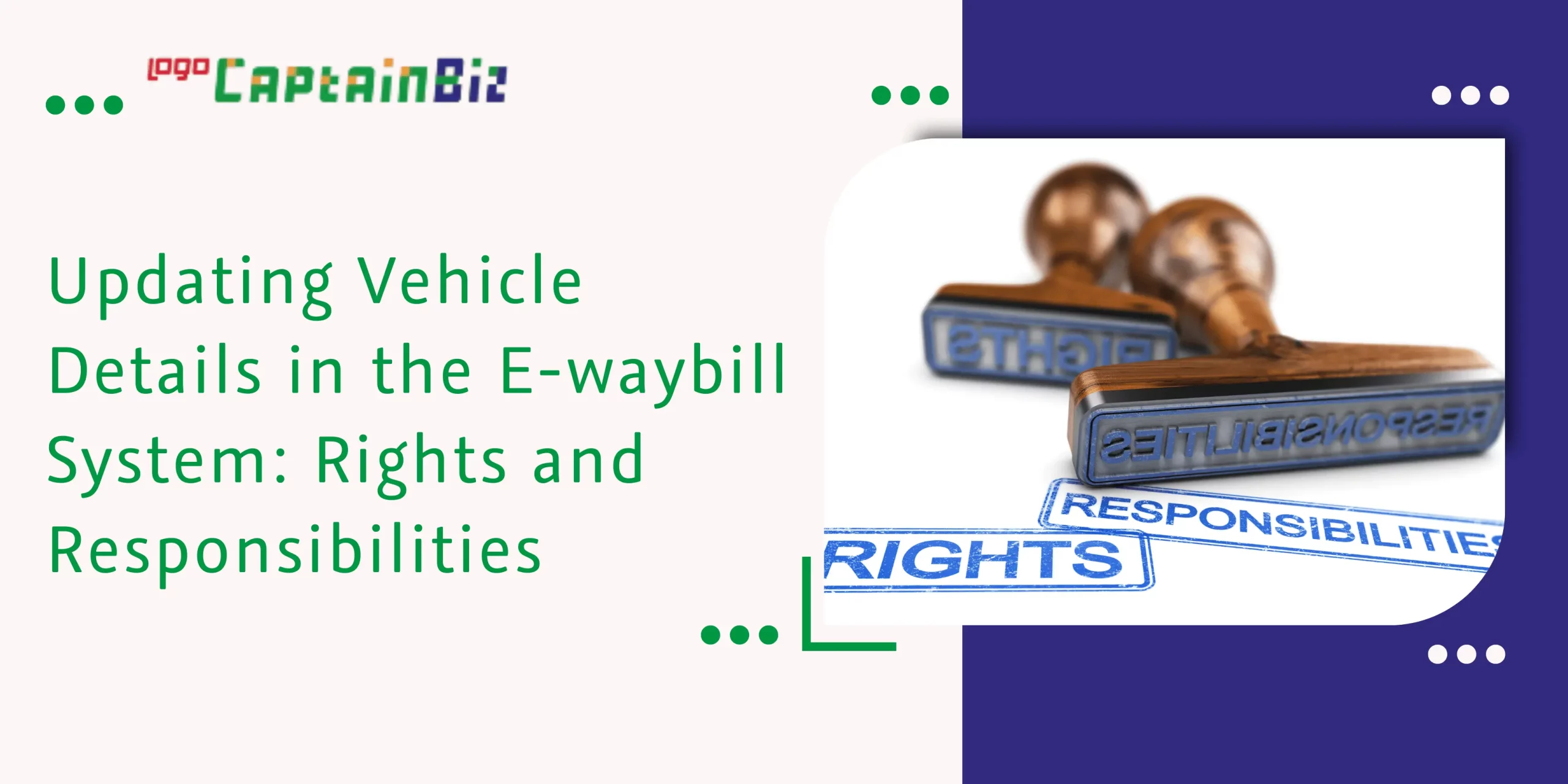 CaptainBiz: updating vehicle details in the e-waybill system: rights and responsibilities