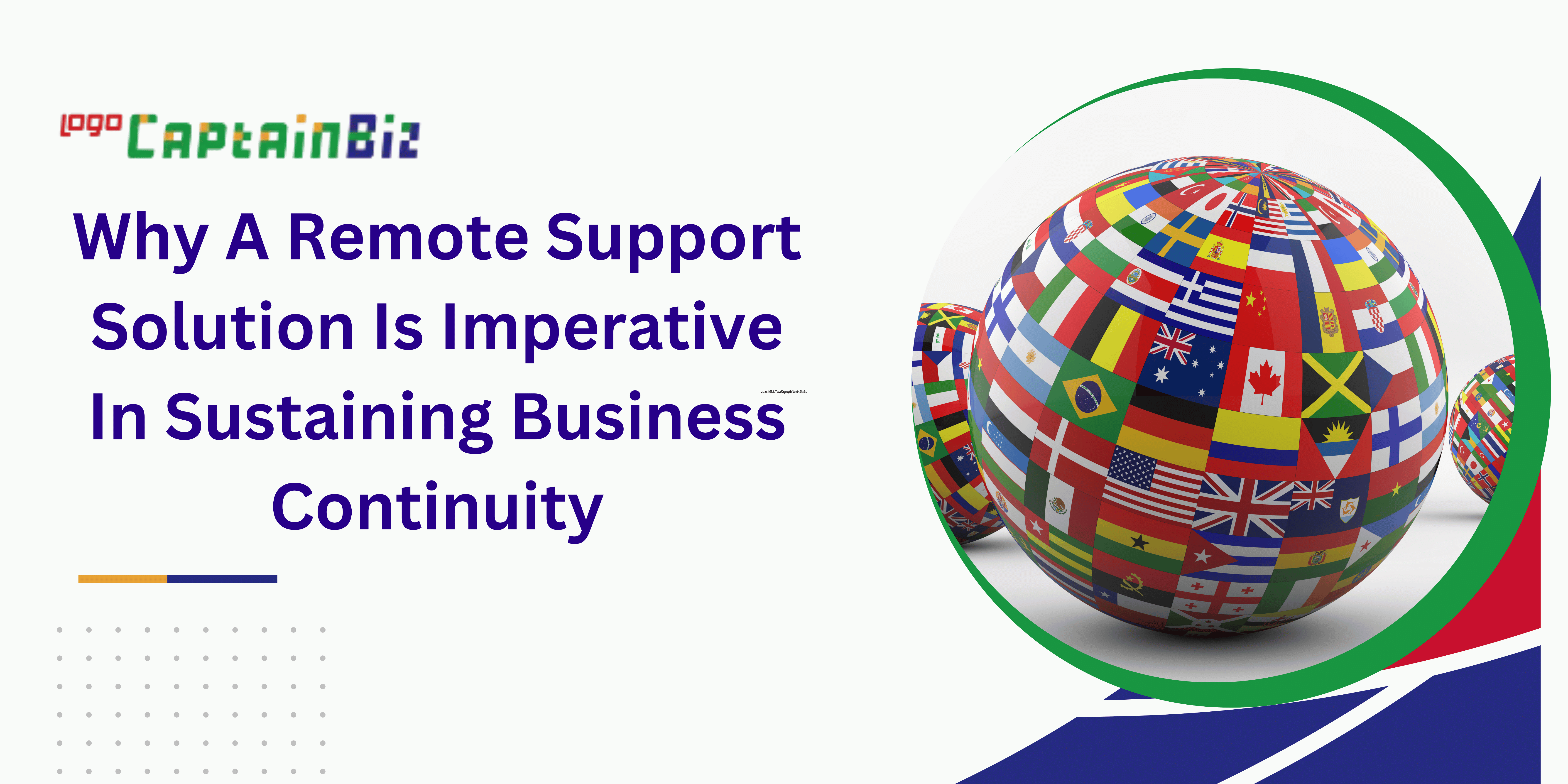Why A Remote Support Solution Is Imperative In Sustaining Business Continuity