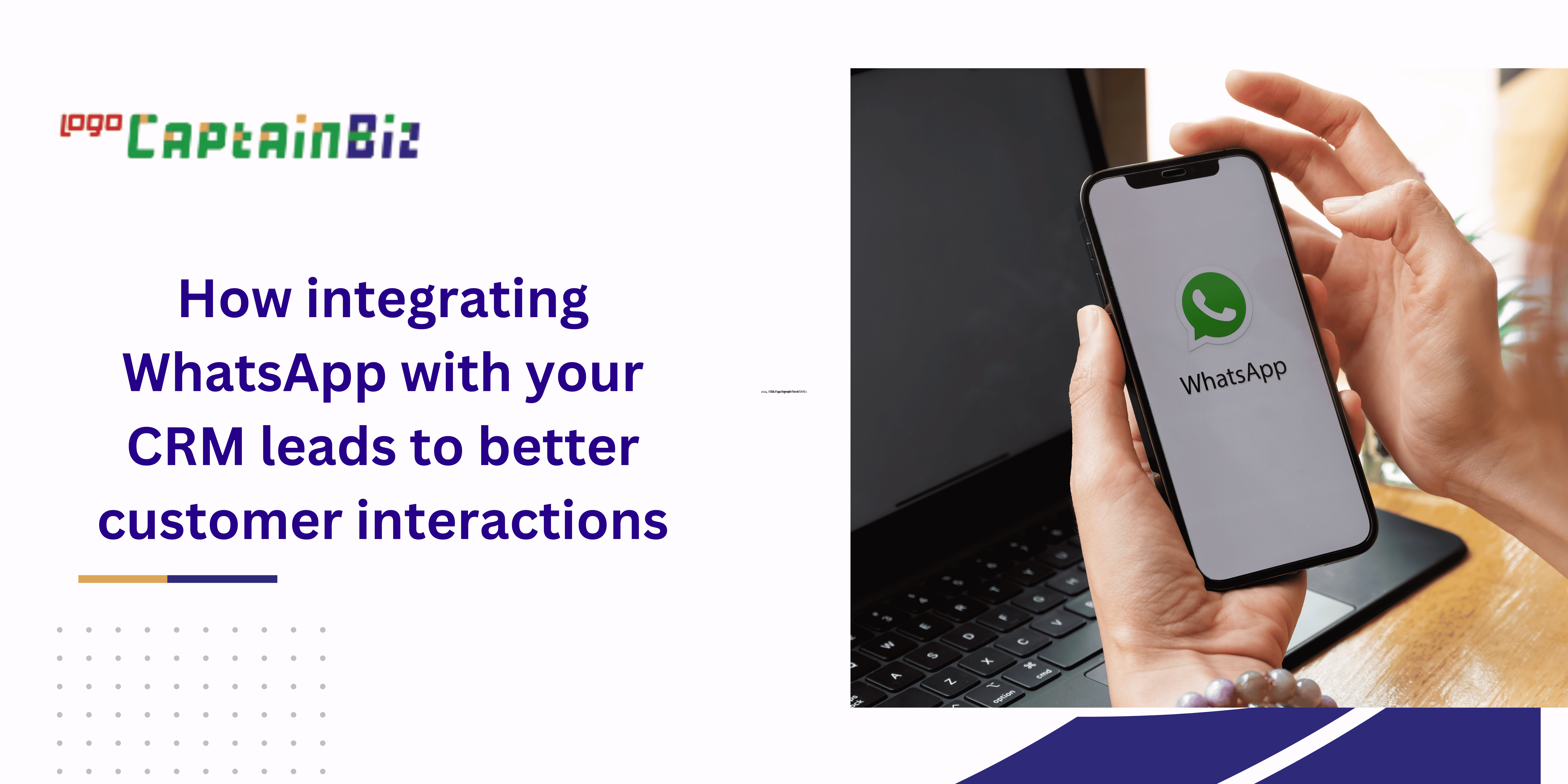 How integrating WhatsApp with your CRM leads to better customer interactions