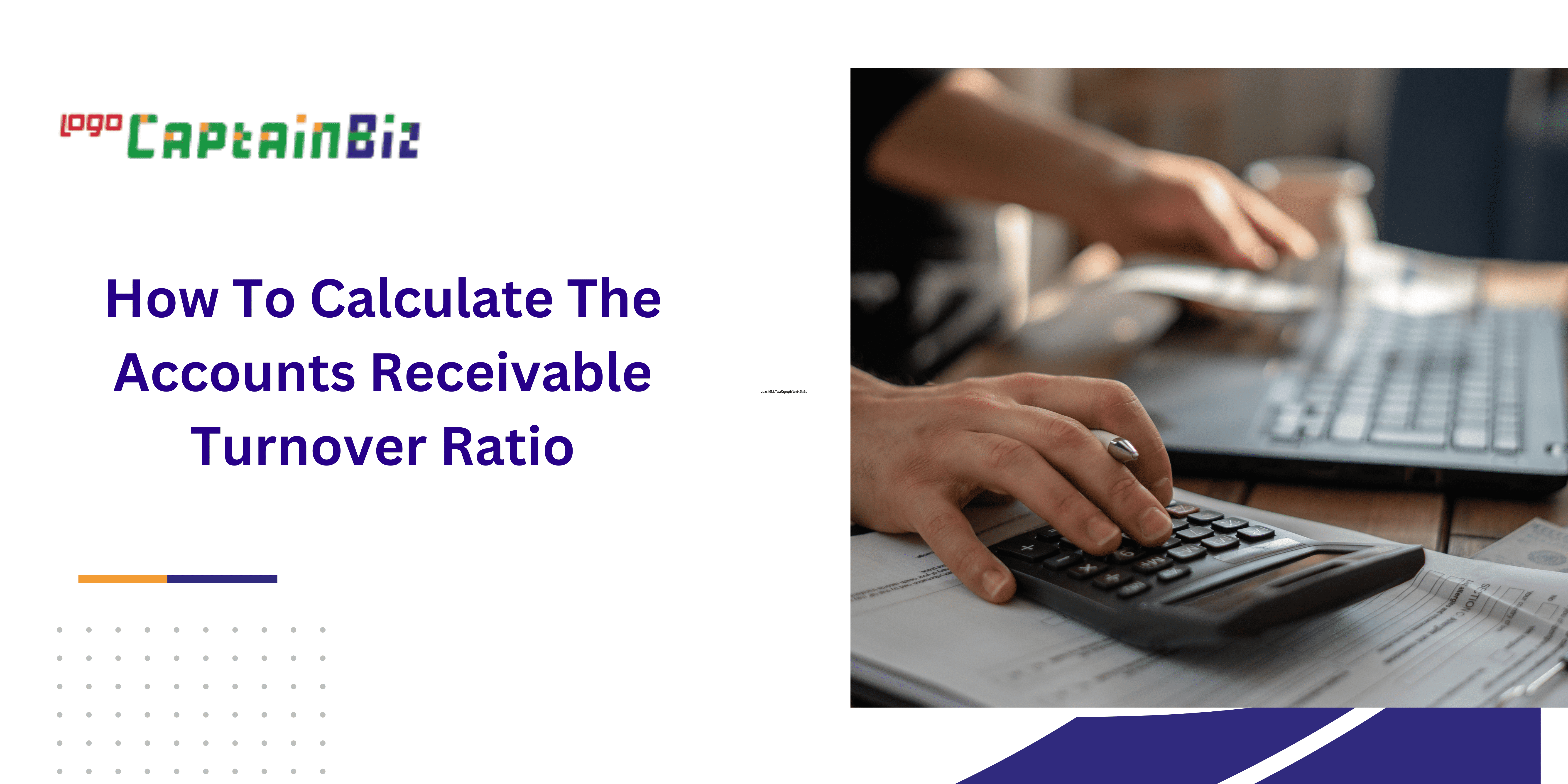 How To Calculate The Accounts Receivable Turnover Ratio