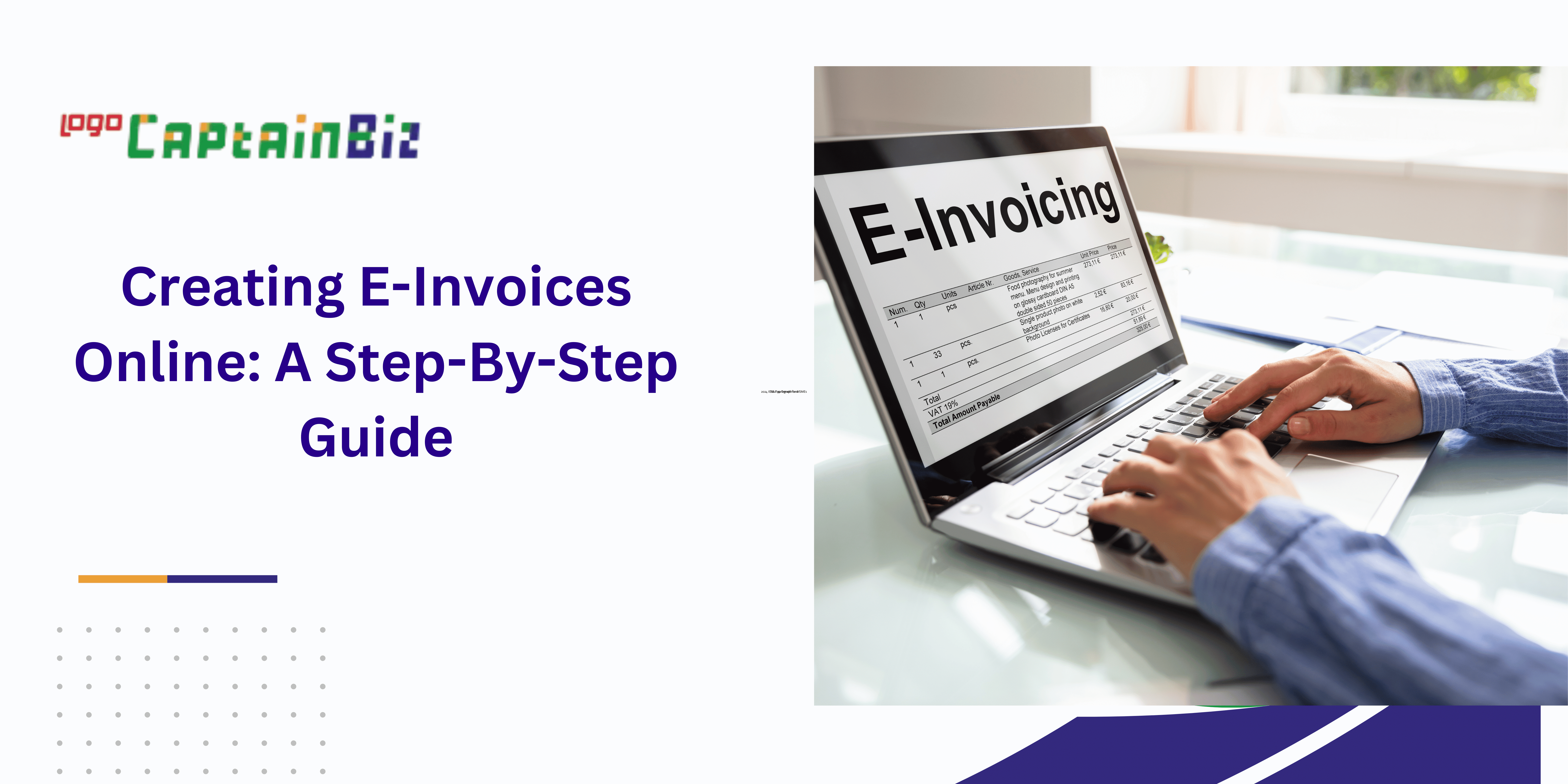 Creating E-Invoices Online: A Step-By-Step Guide