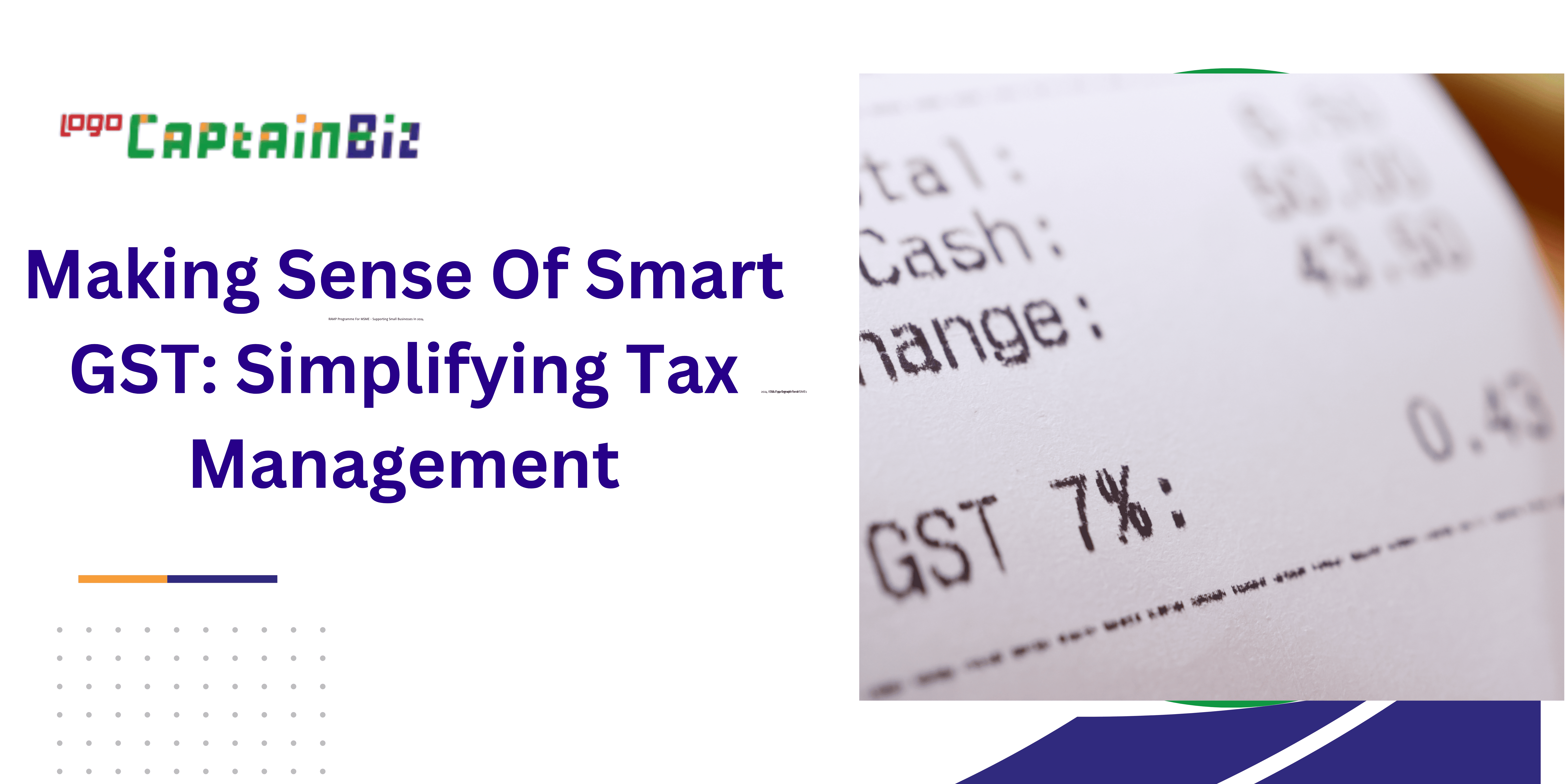 Making Sense Of Smart GST: Simplifying Tax Management
