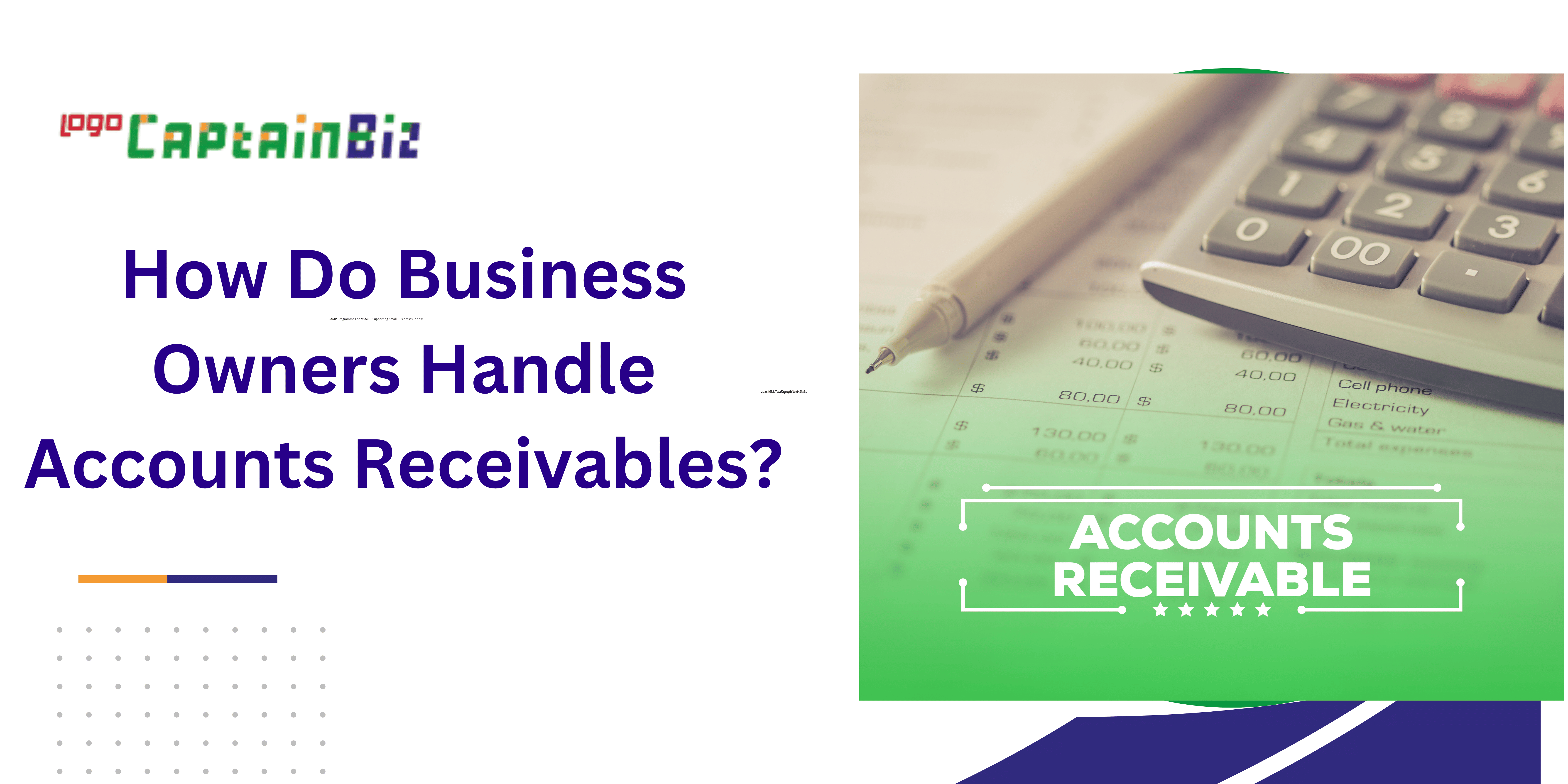 How Do Business Owners Handle Accounts Receivables?