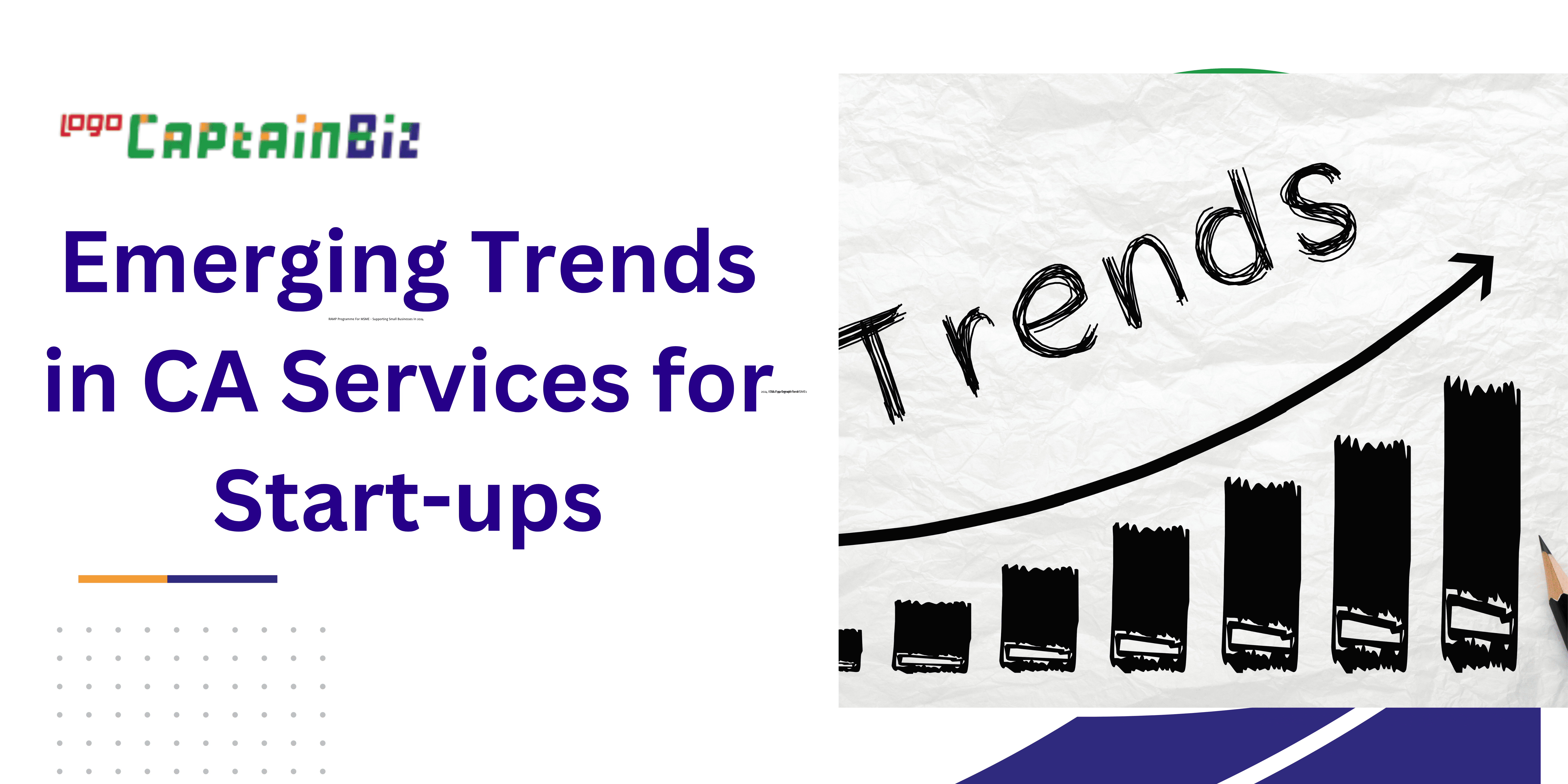 Emerging Trends in CA Services for Startups | CaptainBiz