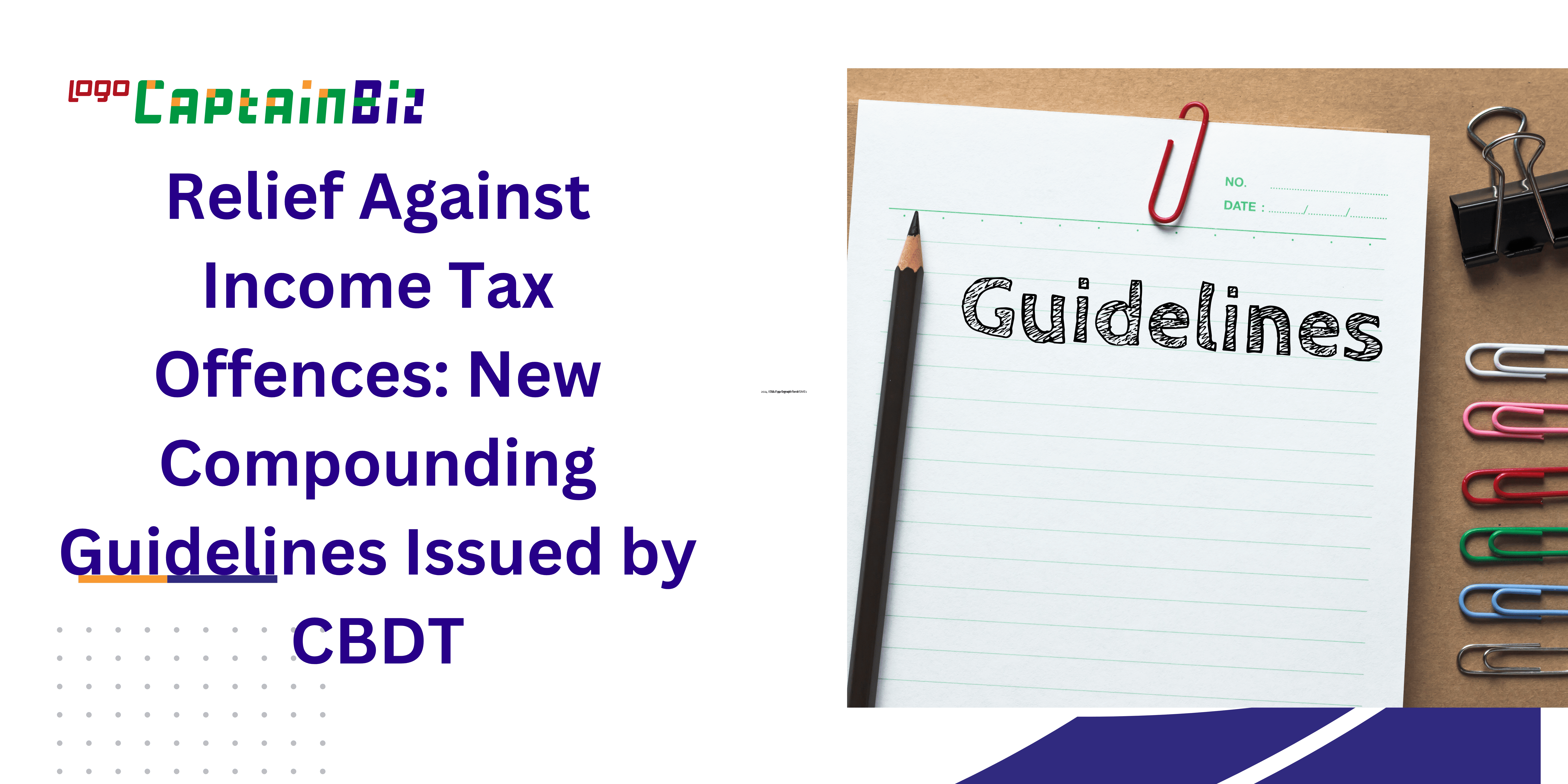 Relief Against Income Tax Offences: New Compounding Guidelines Issued by CBDT