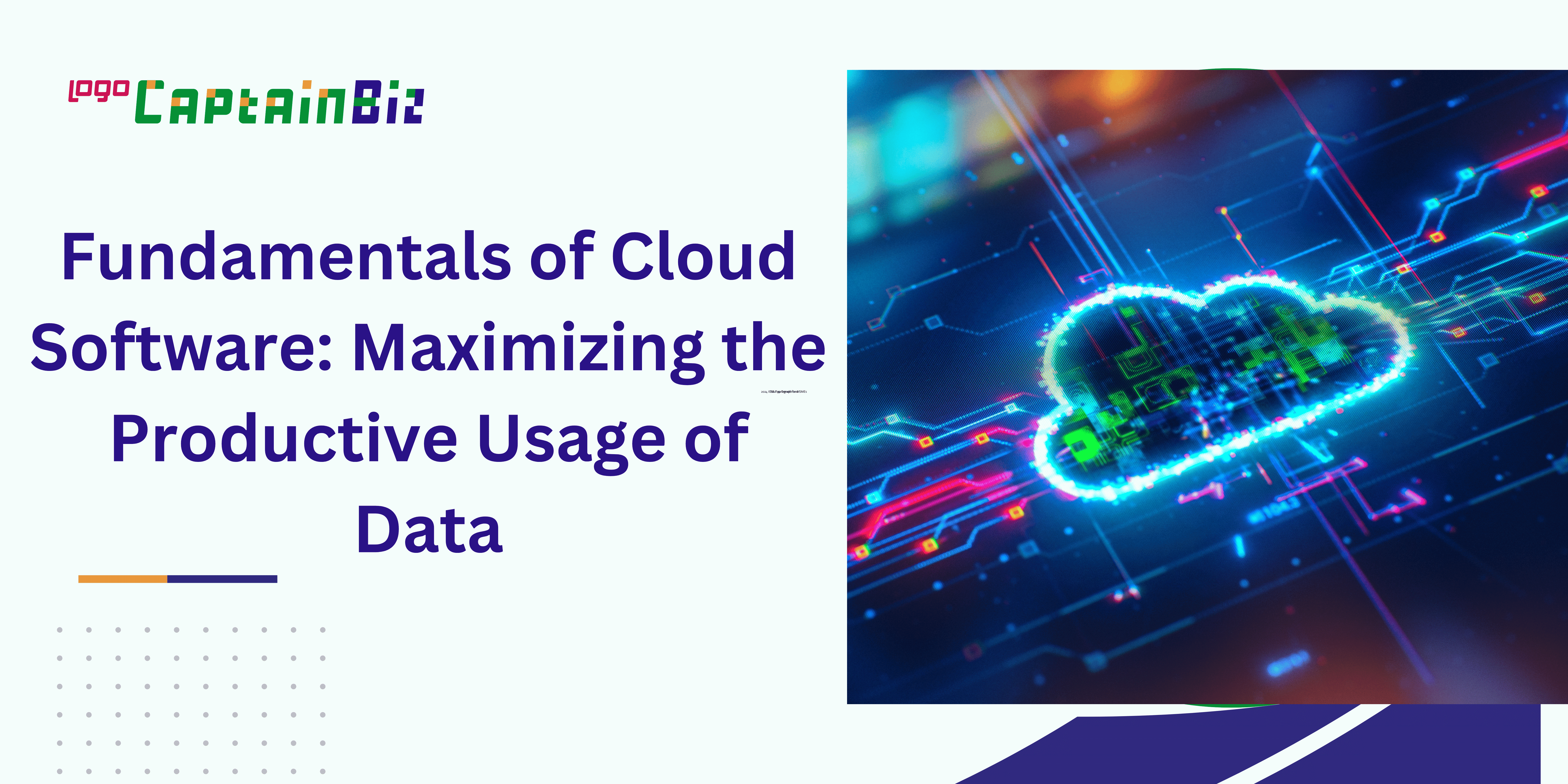 Fundamentals of Cloud Software: Maximizing the Productive Usage of Data