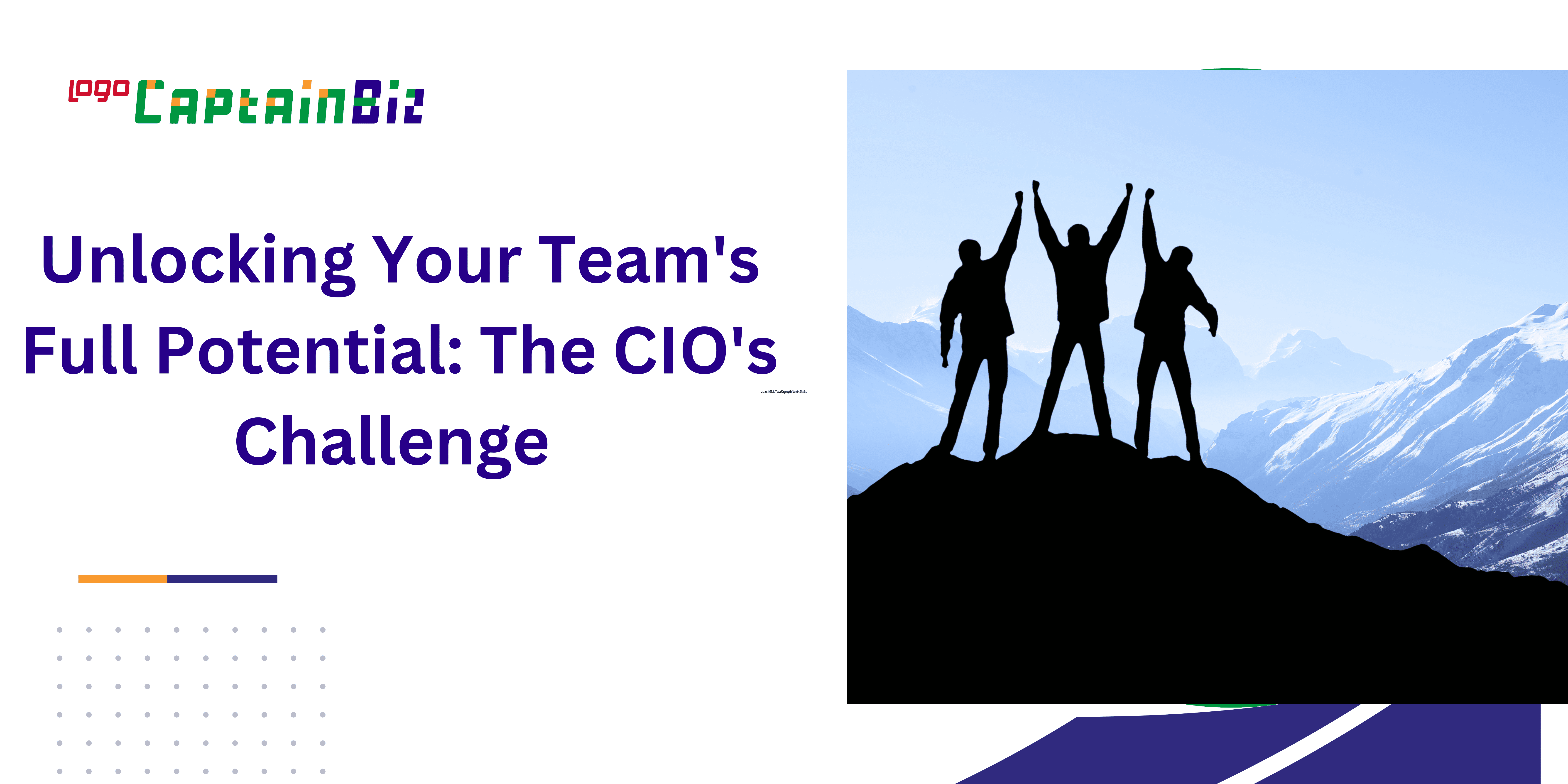 Unlocking Your Team's Full Potential: The CIO's Challenge