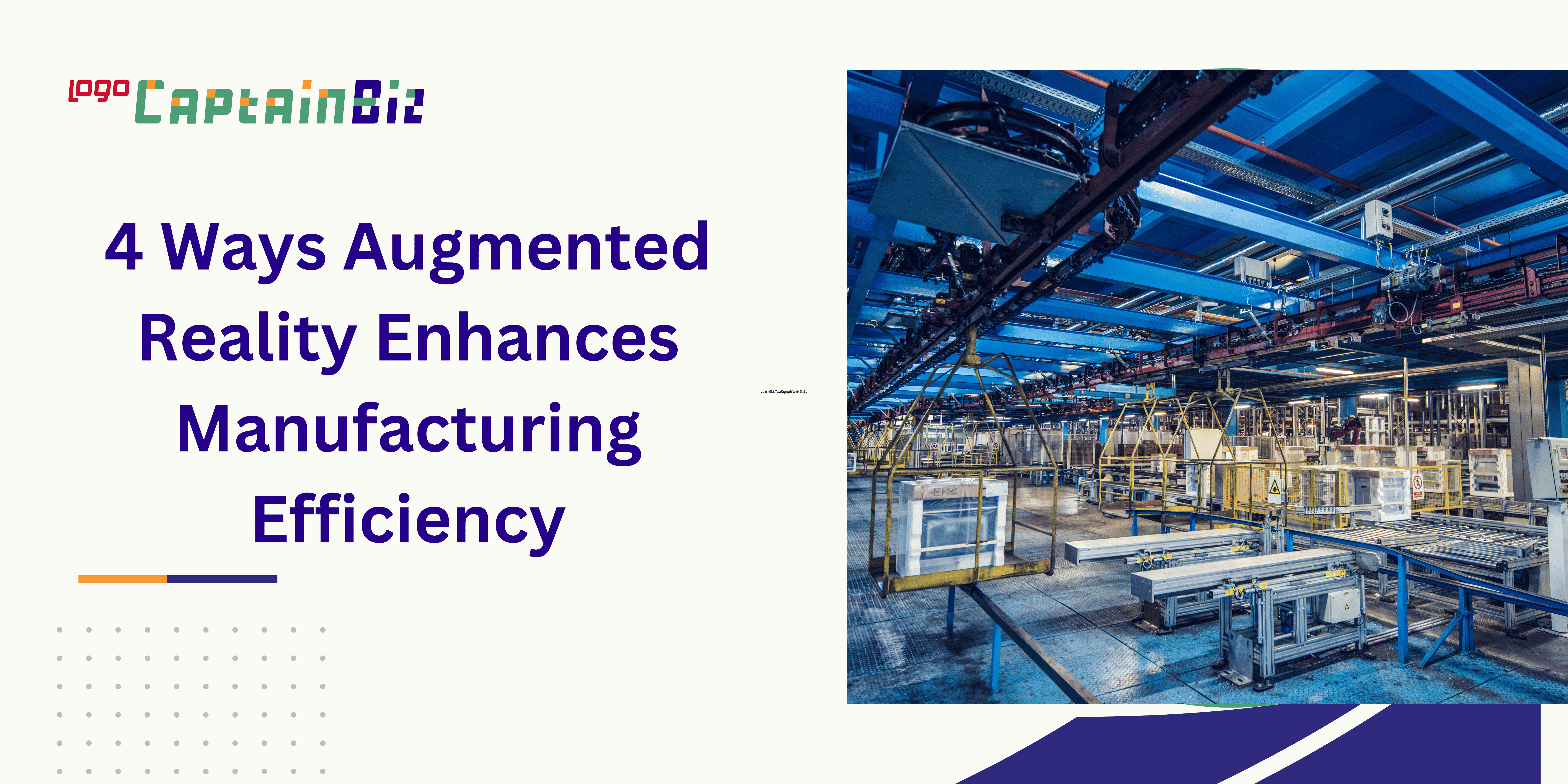 4 Ways Augmented Reality Enhances Manufacturing Efficiency