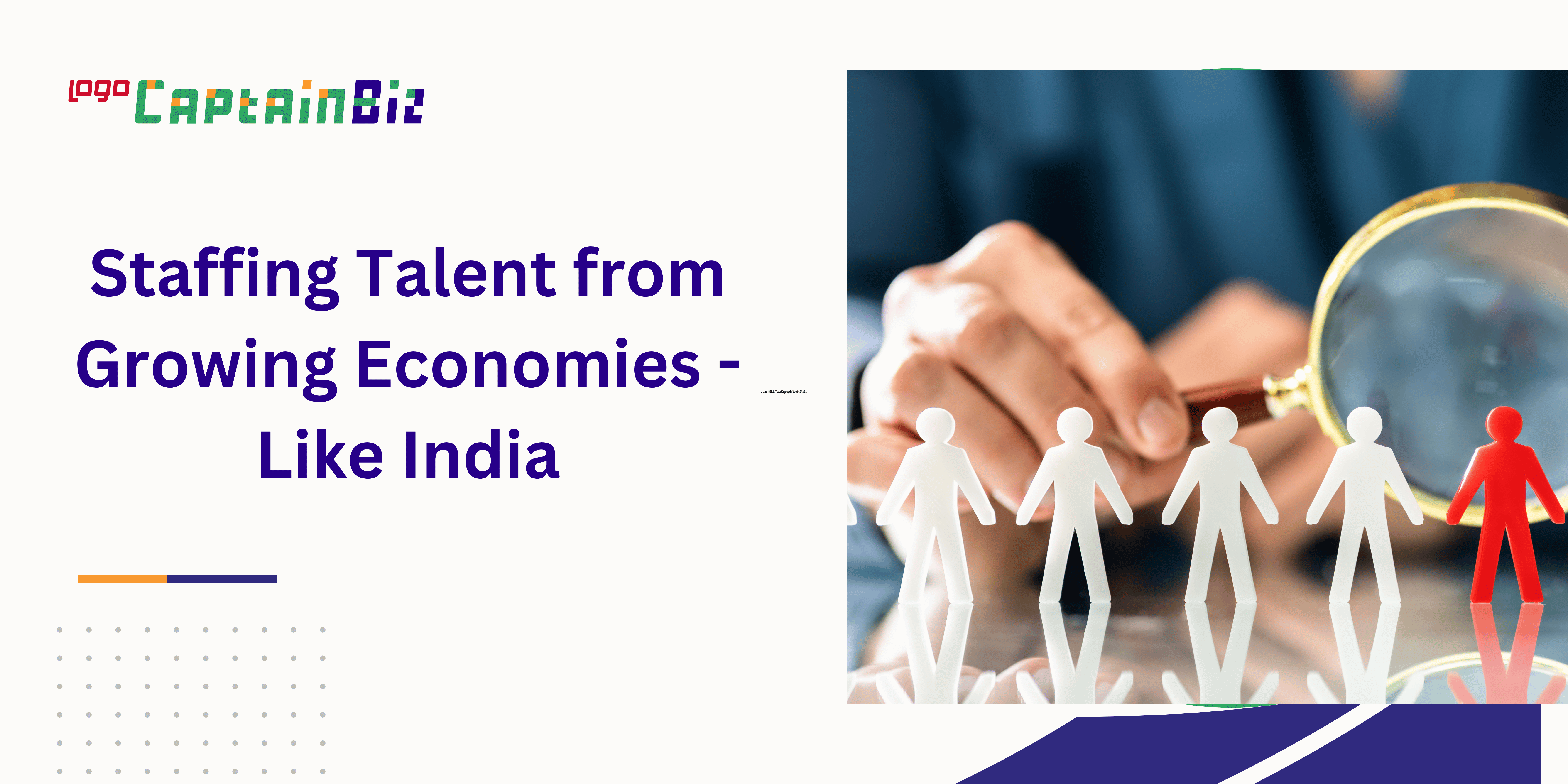 Staffing Talent from Growing Economies - Like India