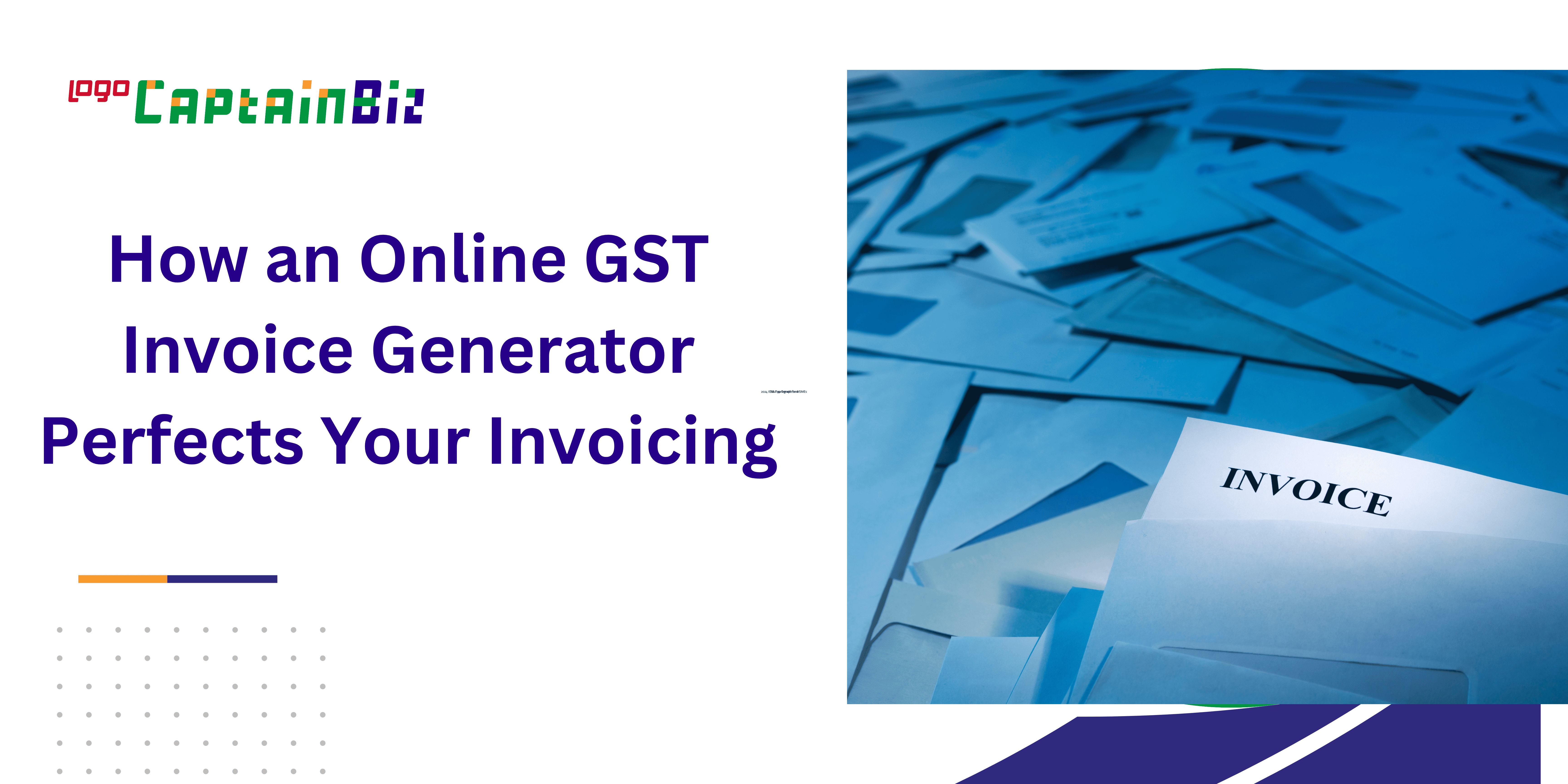 How an Online GST Invoice Generator Perfects Your Invoicing
