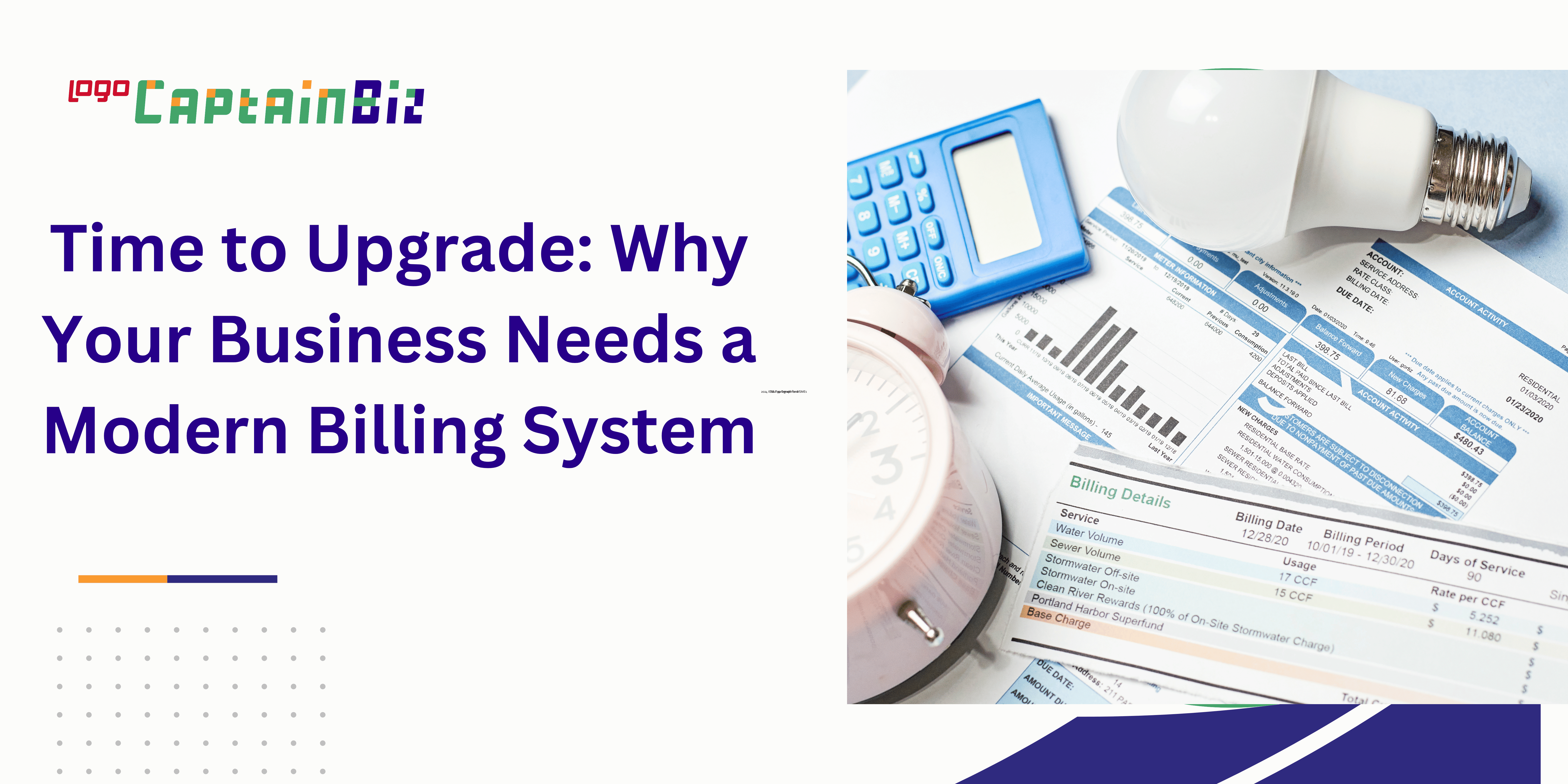 Time to Upgrade: Why Your Business Needs a Modern Billing System