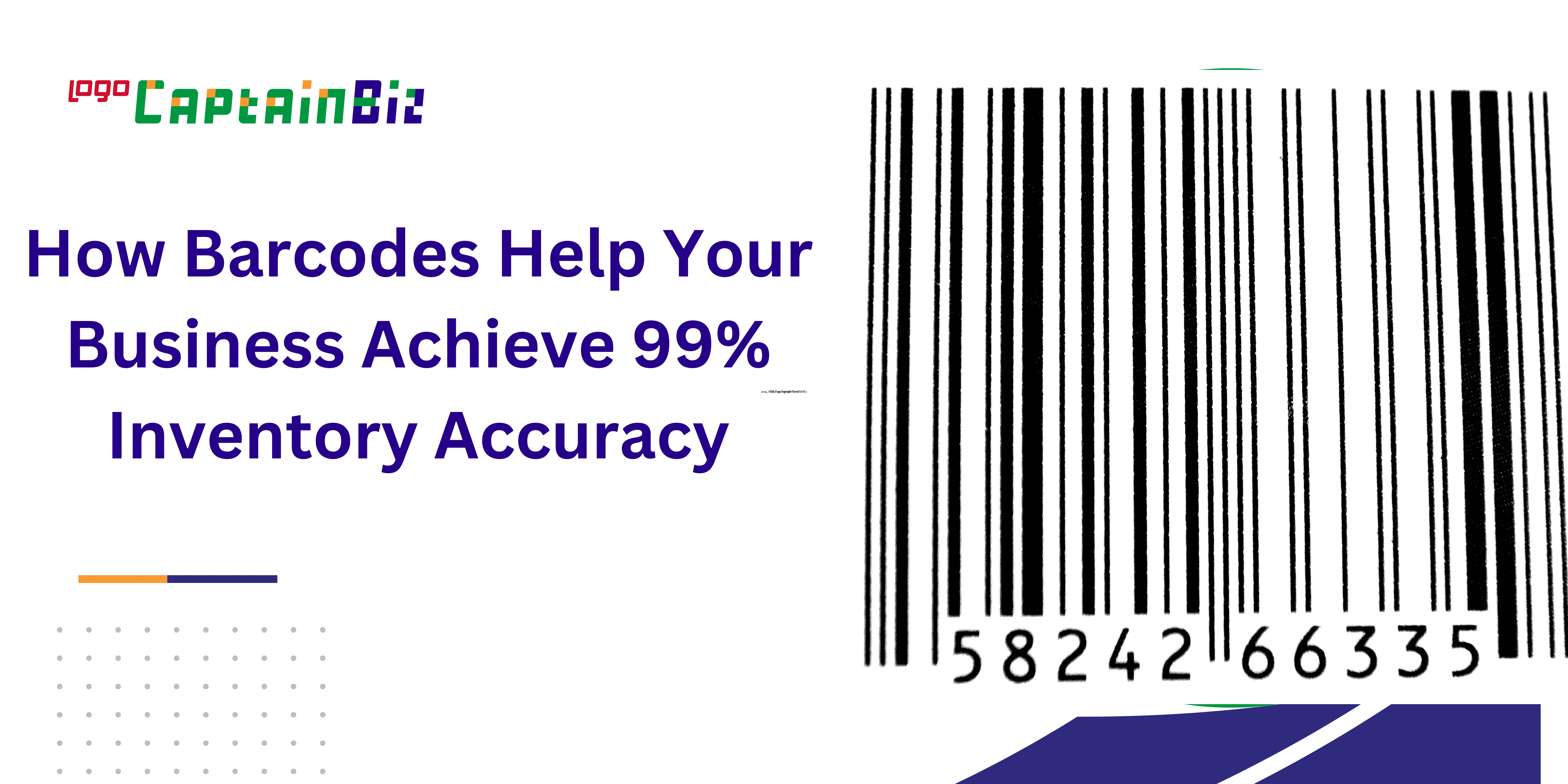 How Barcodes Help Your Business Achieve 99% Inventory Accuracy