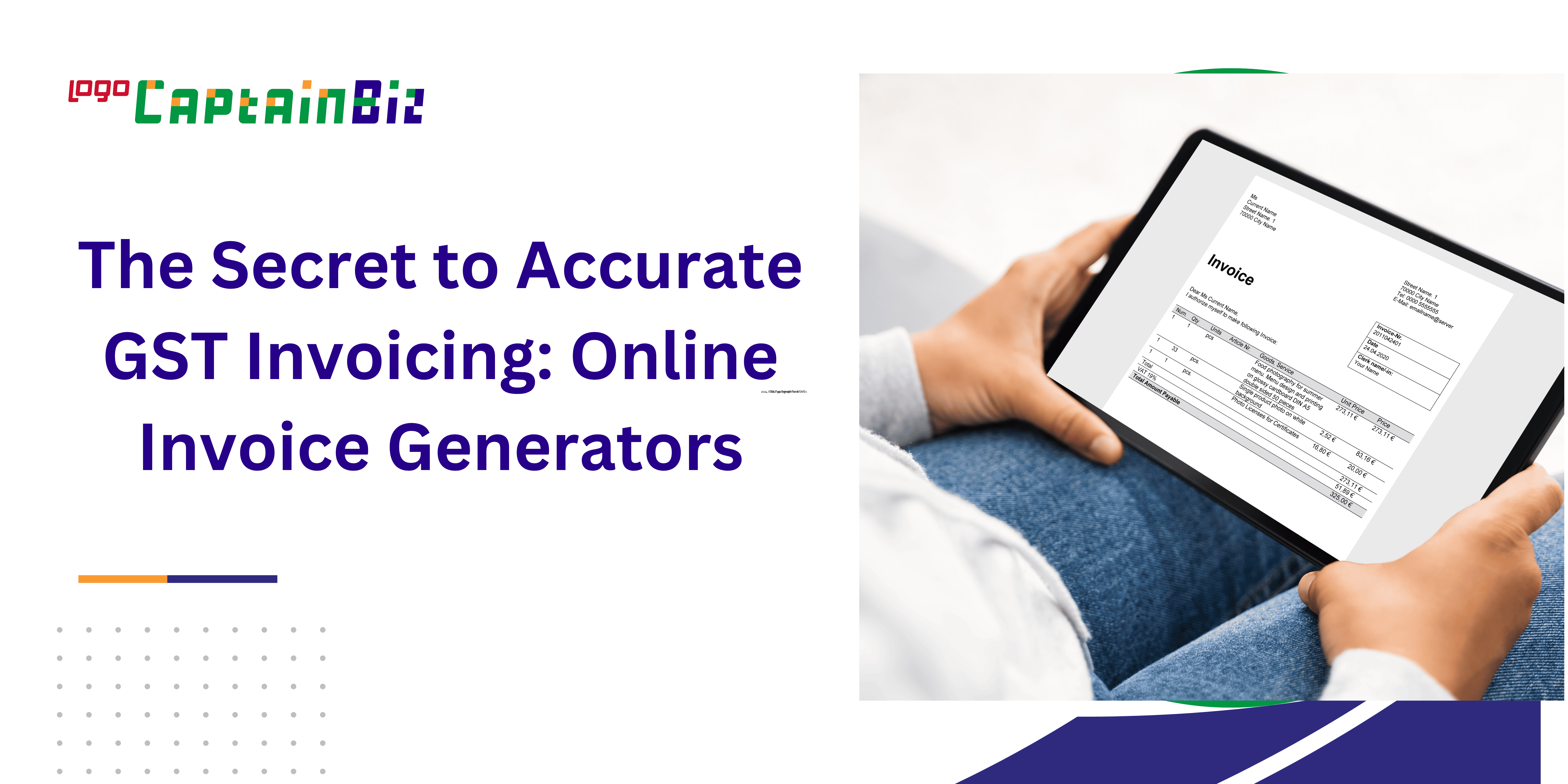 The Secret to Accurate GST Invoicing: Online Invoice Generators