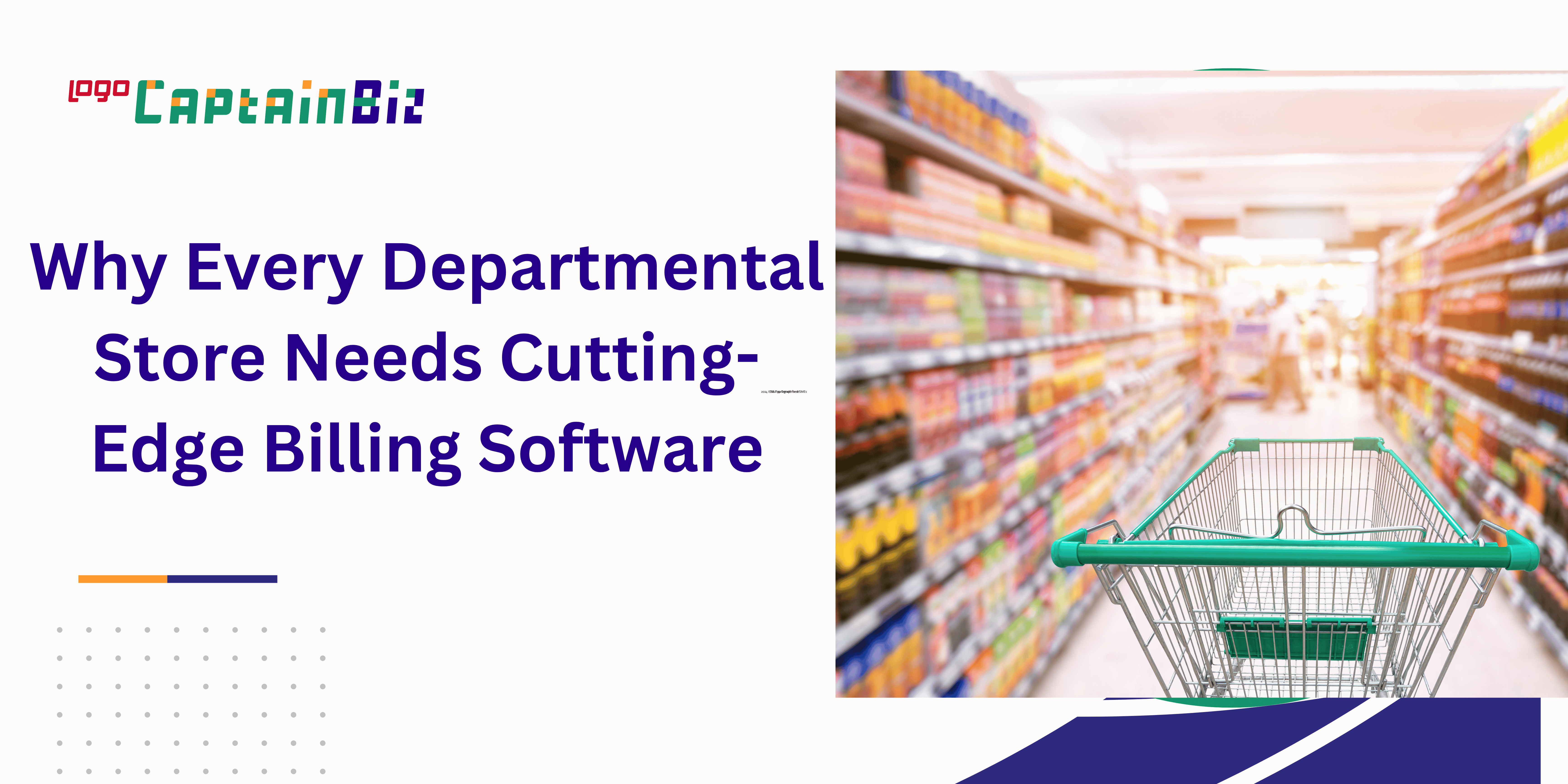 Why Every Departmental Store Needs Cutting-Edge Billing Softwar