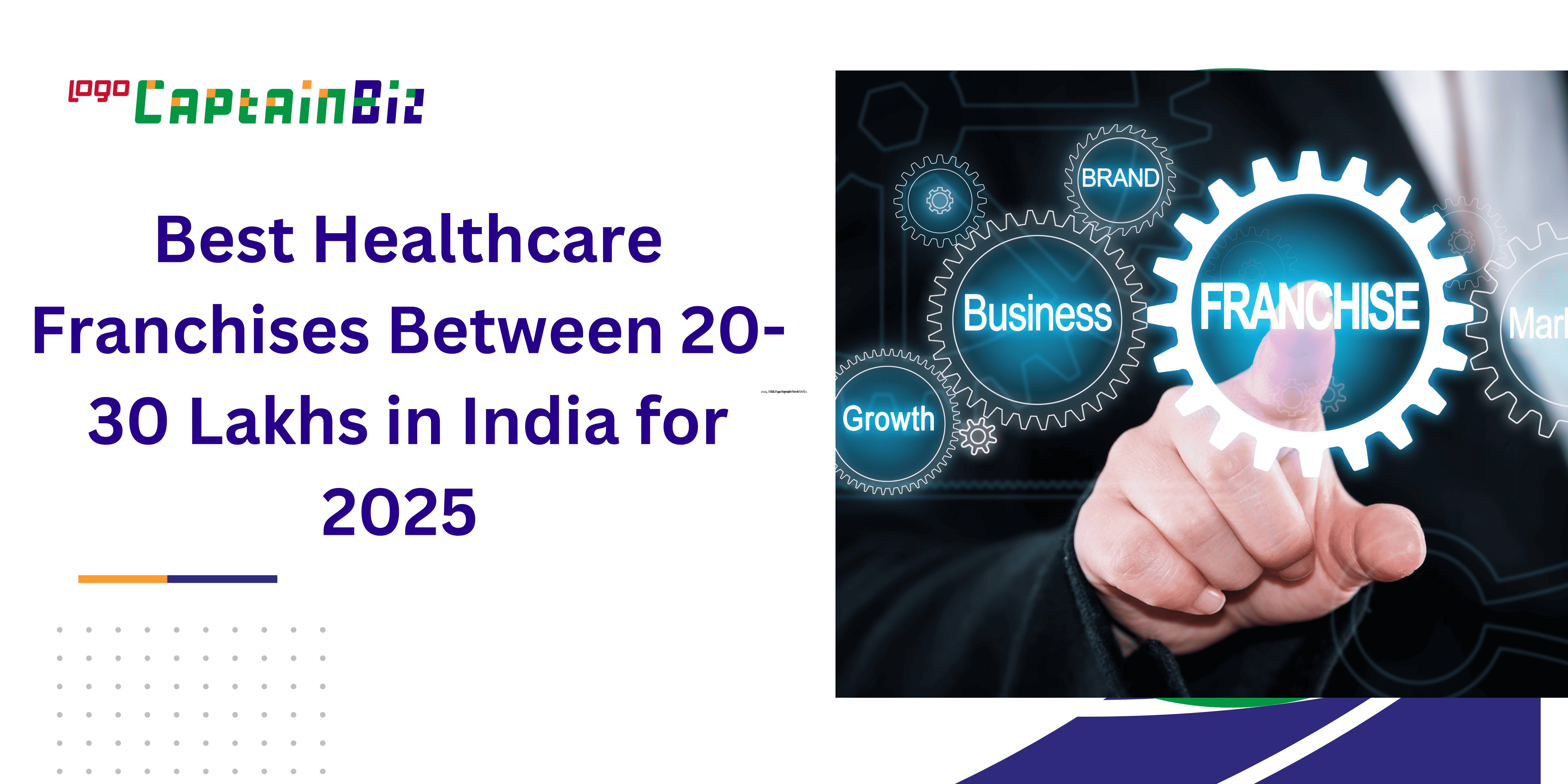 Best Healthcare Franchises 20-30 Lakhs in India | CaptainBiz