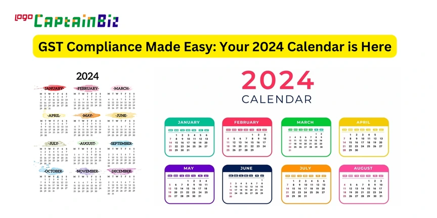 GST Compliance Calendar 2025 | Stay Ahead with CaptainBiz