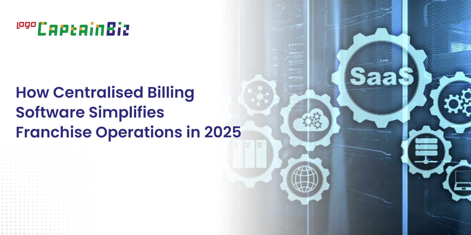 Centralised Billing Software for Franchises | CaptainBiz