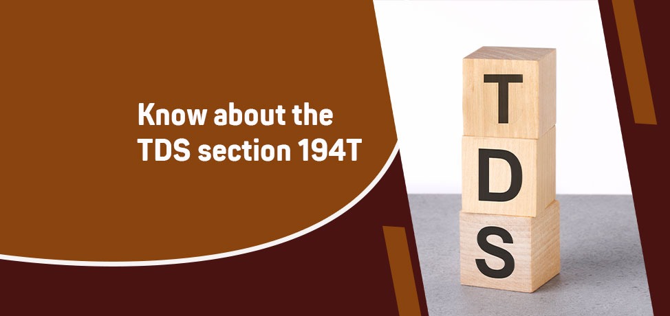 Section 194T: TDS on Partner Payments Now Mandatory | CaptainBiz